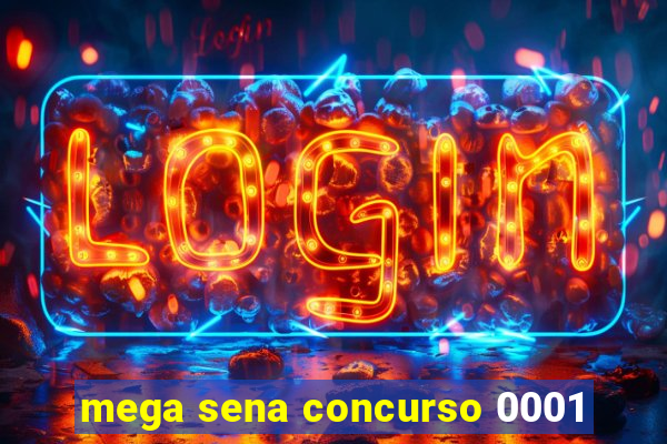 mega sena concurso 0001